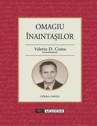 coperta carte omagiu inaintasilor de valeriu d. cotea (coord.)